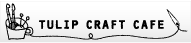 TULIP CRAFT CAFE